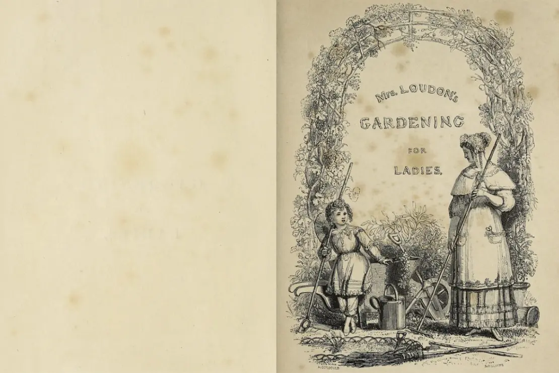 Titelblatt von Jane Loudons Instructions in Gardening for Ladies (1830): Eine Frau und ein Mädchen bei der Gartenarbeit mit Werkzeugen, umgeben von Pflanzen; darüber der Schriftzug des Buchtitels.